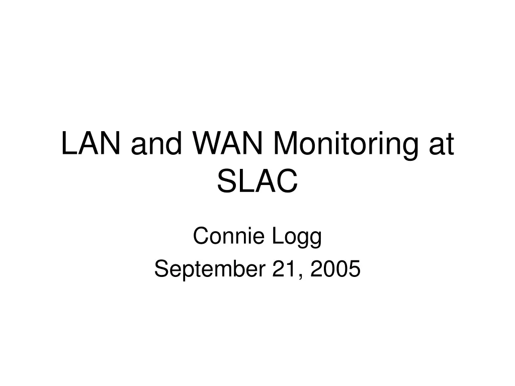 lan and wan monitoring at slac n.