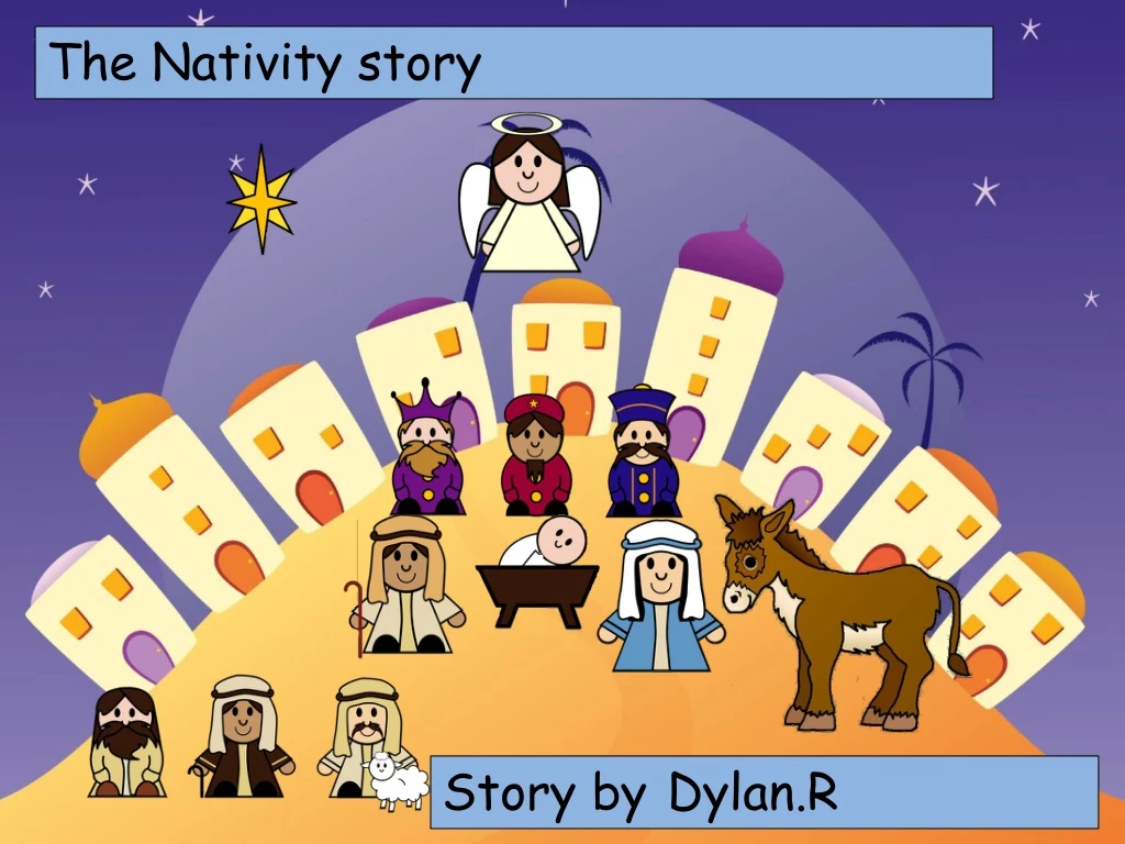 Ppt The Nativity Story Powerpoint Presentation Free Download Id