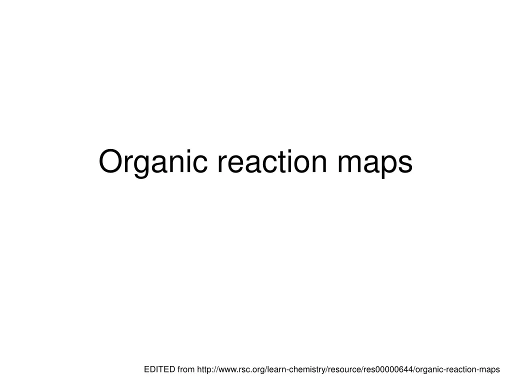 organic reaction maps n.