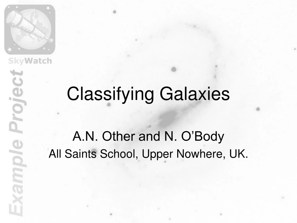 PPT - Classifying Galaxies PowerPoint Presentation, Free Download - ID ...