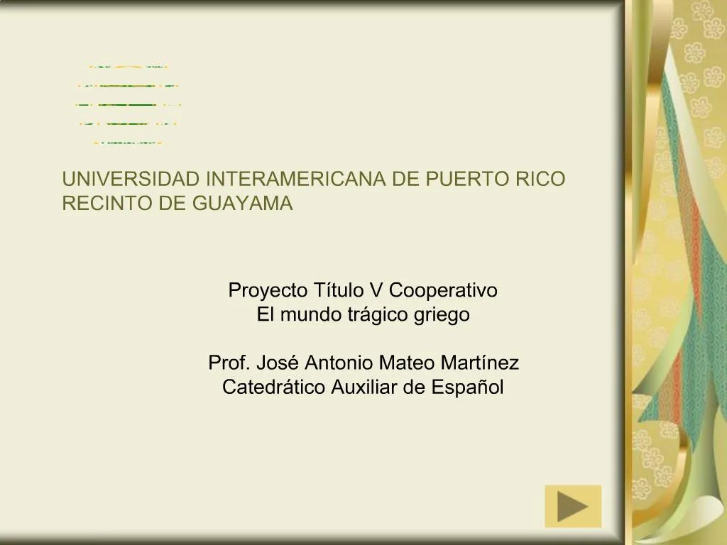 PPT - UNIVERSIDAD INTERAMERICANA DE PUERTO RICO RECINTO DE GUAYAMA ...