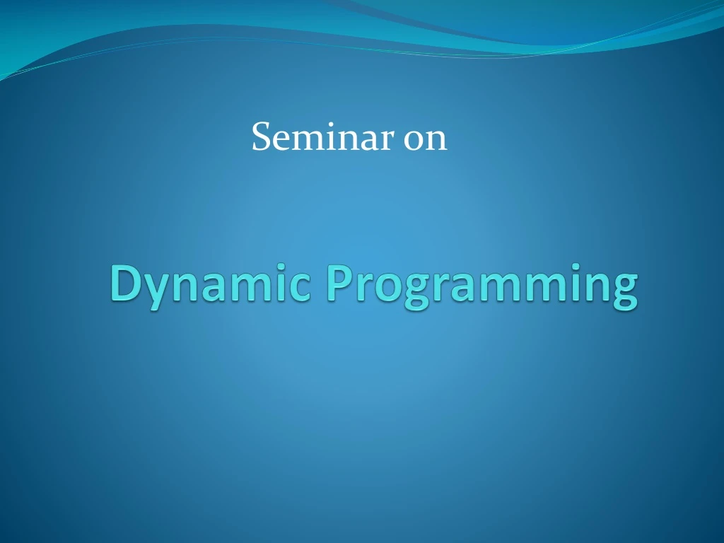 PPT - Dynamic Programming PowerPoint Presentation, free download - ID ...