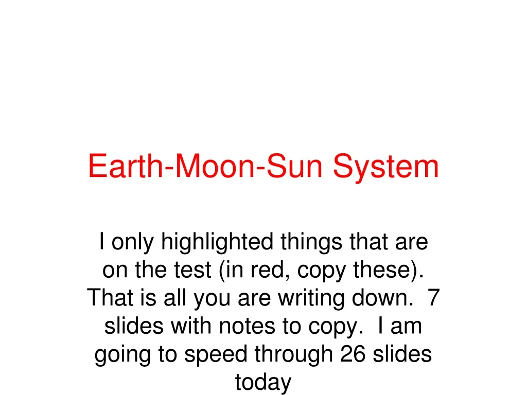 PPT - Earth-Moon-Sun System PowerPoint Presentation, Free Download - ID ...