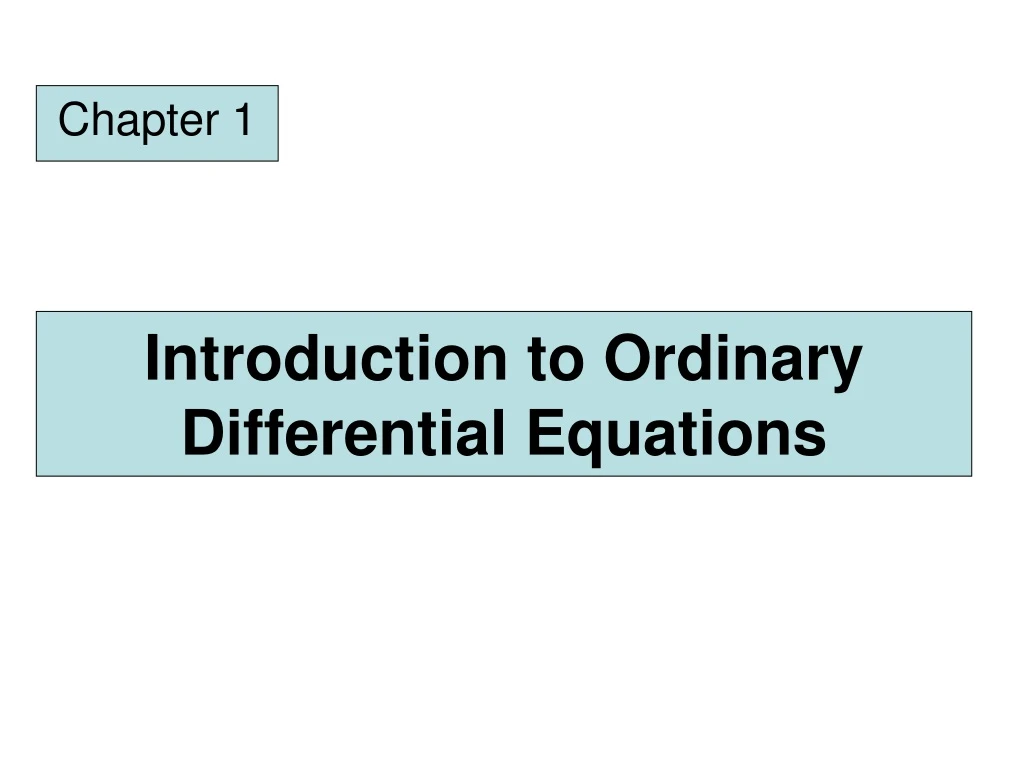 PPT - Introduction To Ordinary Differential Equations PowerPoint ...