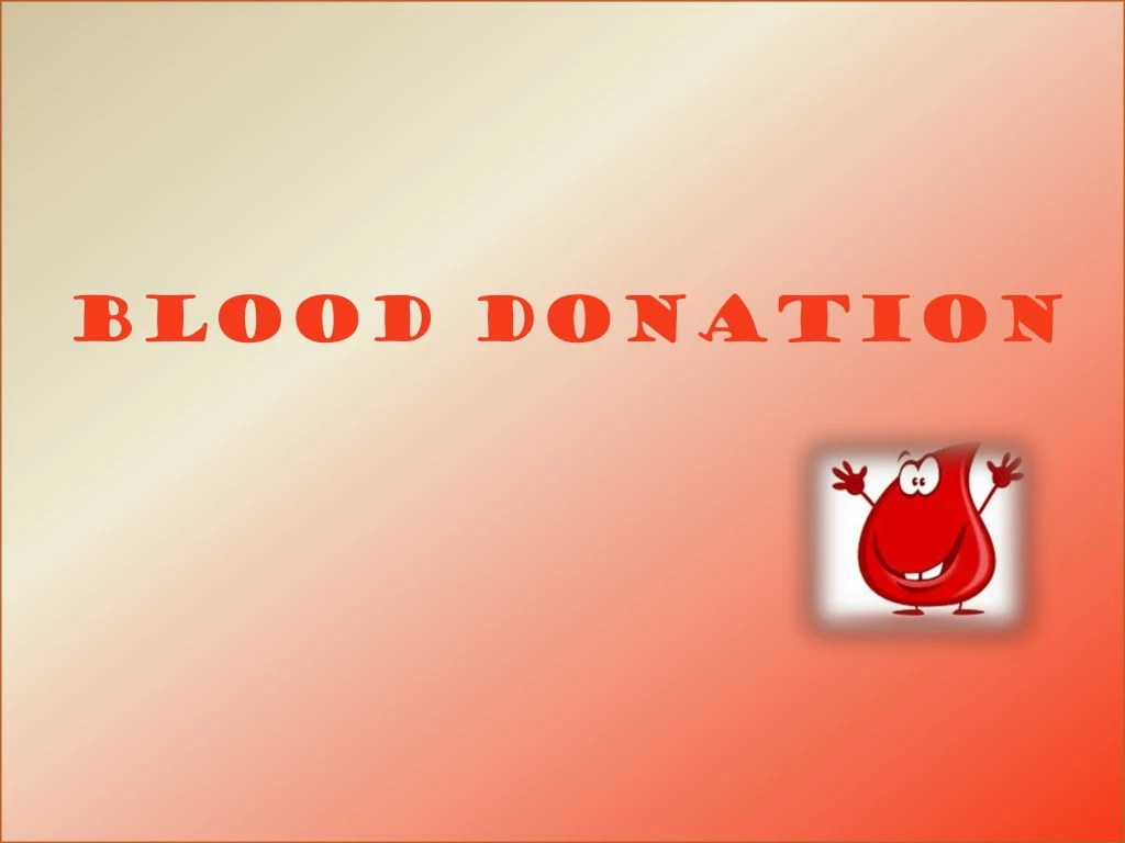 PPT BLOOD DONATION PowerPoint Presentation Free Download ID 8697636