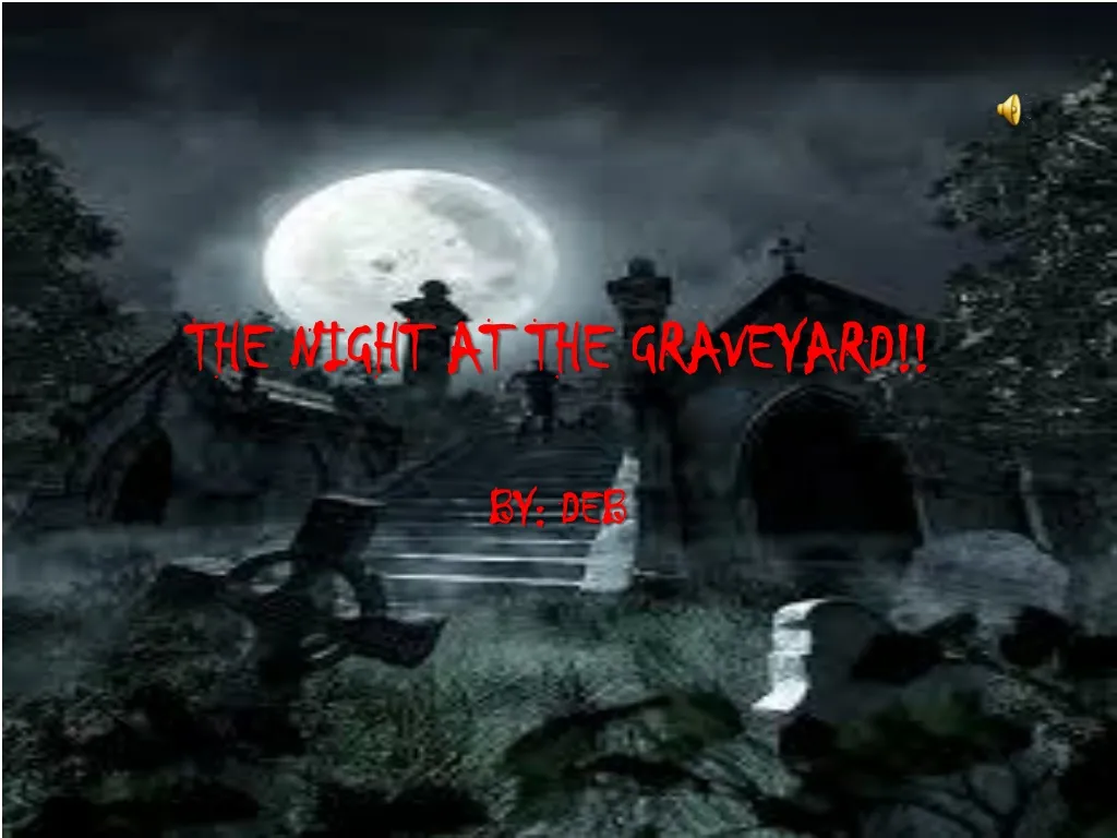 the night at the graveyard n.