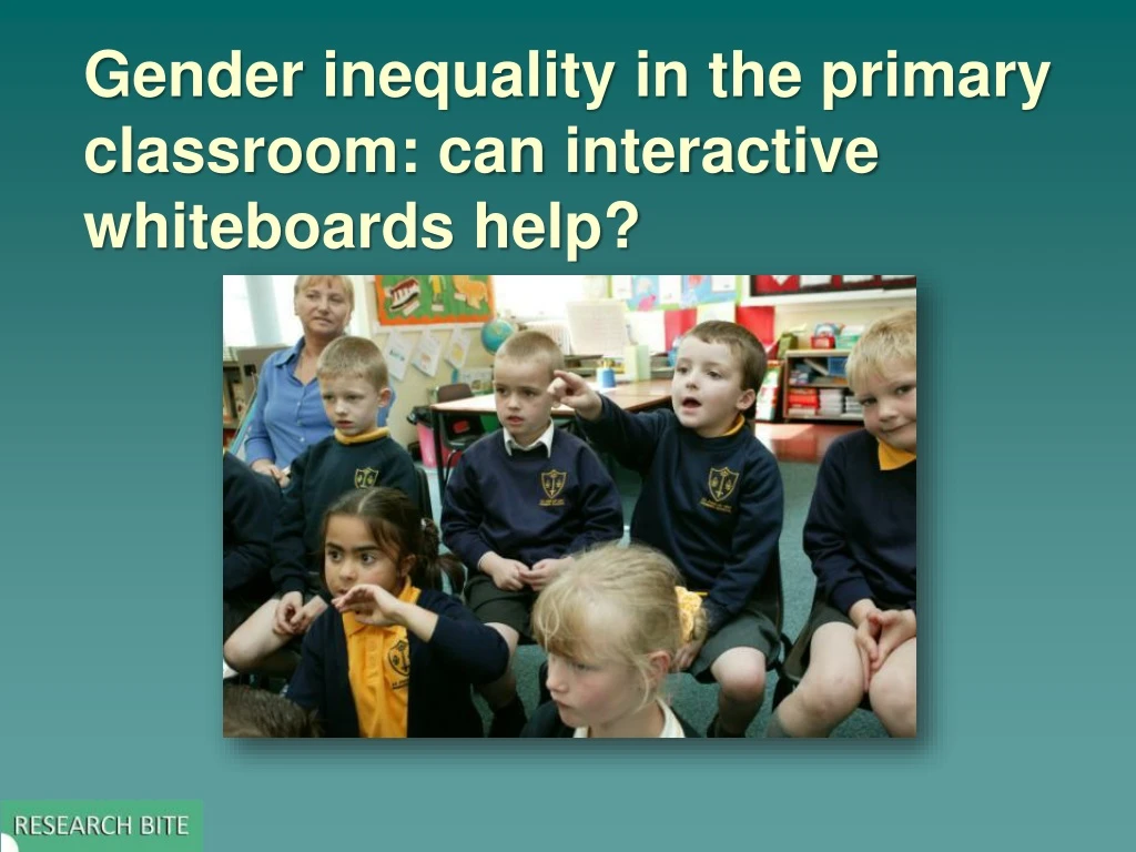 Ppt Gender Inequality In The Primary Classroom Can Interactive 7033