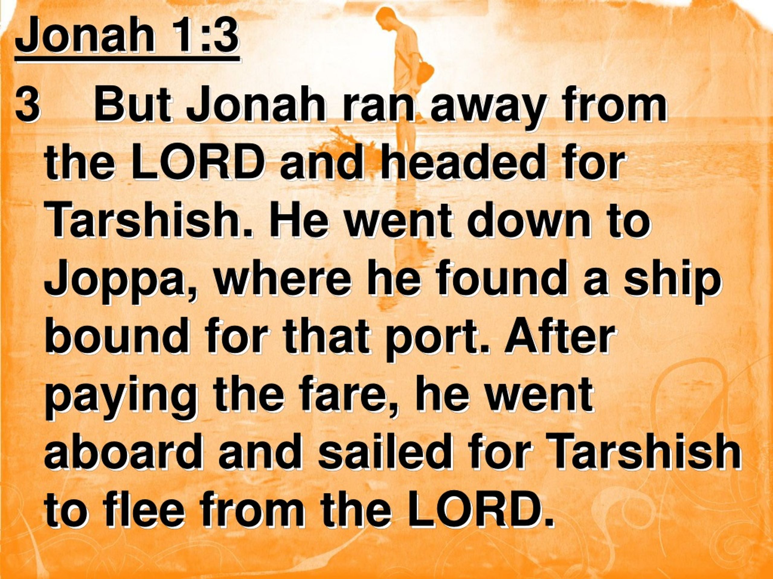 PPT - Jonah 1:1-2 1 The word of the LORD came to Jonah son of Amittai ...