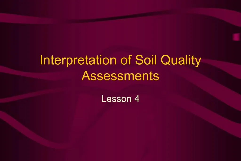 Ppt Interpretation Of Soil Quality Assessments Powerpoint