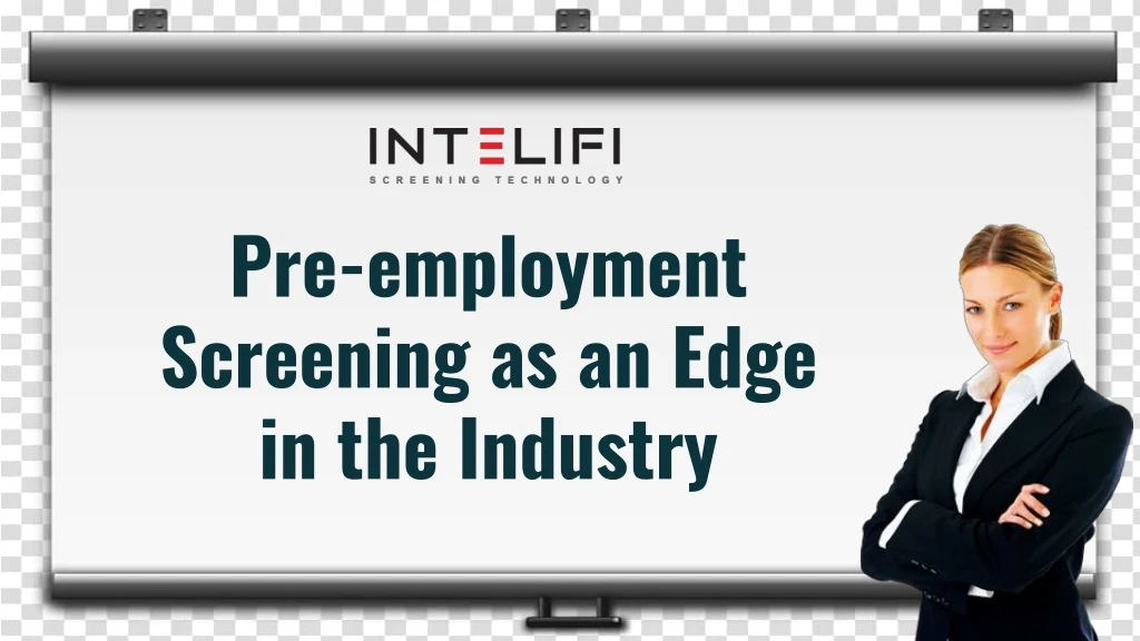 pre employment screening as an edge n.