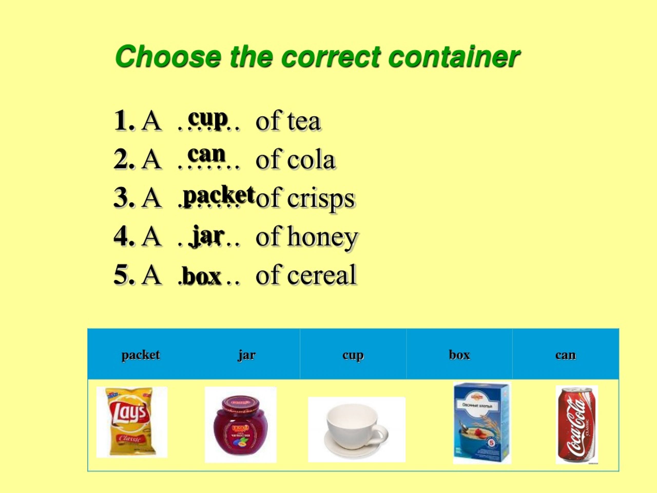 Fill in box can carton bottle. Correct Container. Презентация Containers. Choose the correct Container Packet. Materials and Containers презентация.