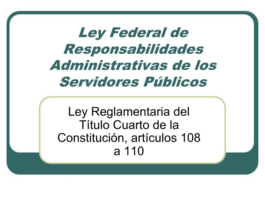 ppt-ley-federal-de-responsabilidades-administrativas-de-los