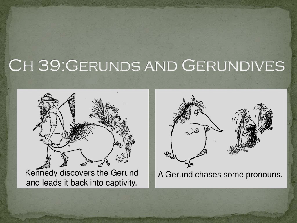 ch 39 gerunds and gerundives n.