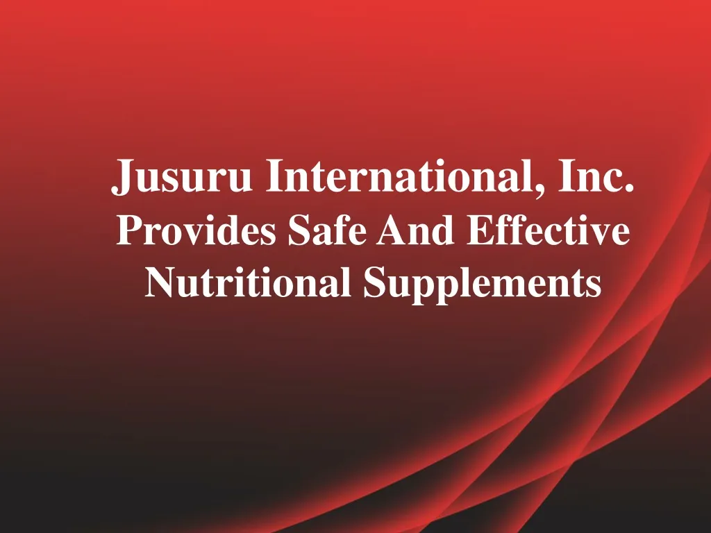 jusuru international inc provides safe n.