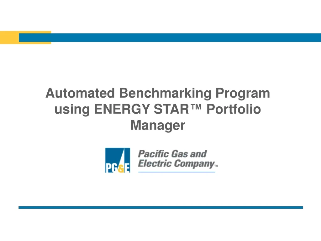 PPT - Automated Benchmarking Program Using ENERGY STAR ™ Portfolio ...