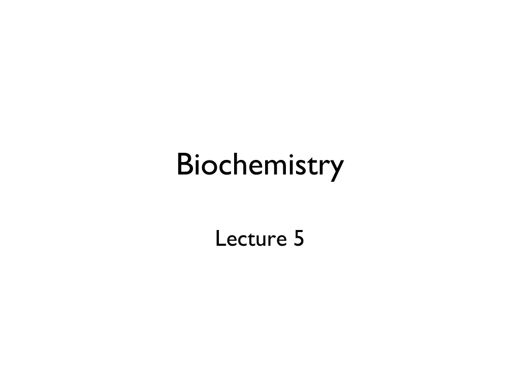 PPT - Biochemistry PowerPoint Presentation, Free Download - ID:8713275