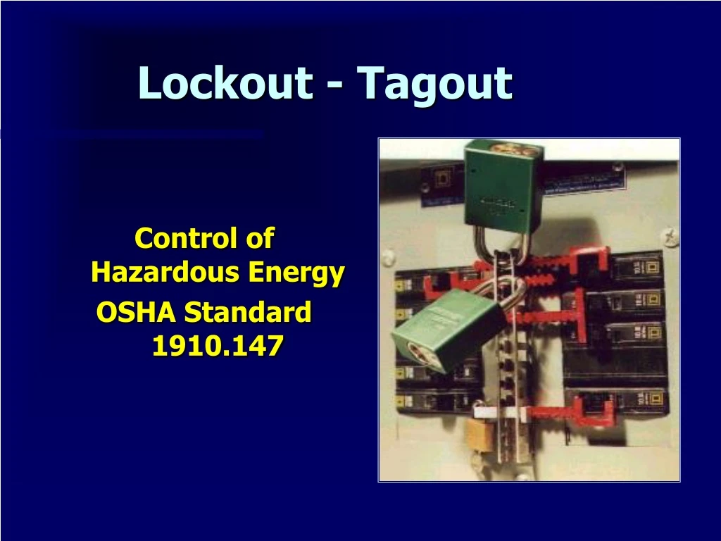 PPT - Lockout - Tagout PowerPoint Presentation, free download - ID:8716969