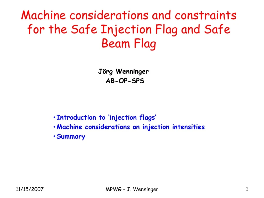 machine considerations and constraints for the safe injection flag and safe beam flag n.