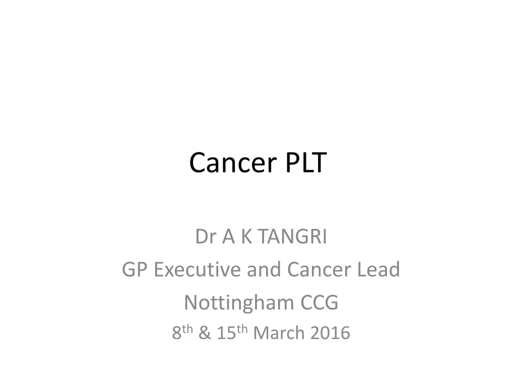 PPT Cancer PLT PowerPoint Presentation, free download ID8718364