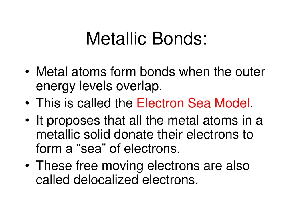 metallic bonds n.