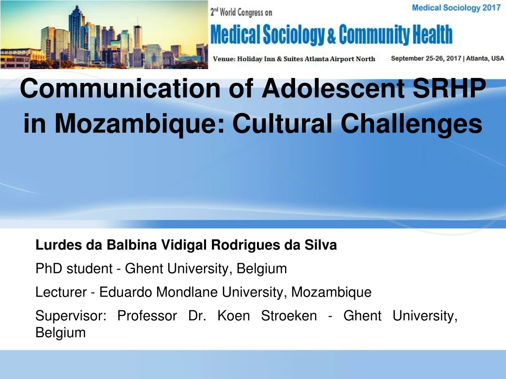 communicating strategies of communication of adolescent srhp in mozambique cultural challenges n.