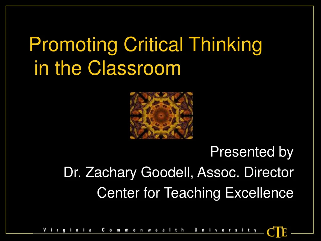 critical thinking in the classroom...and beyond linda m. murawski edd