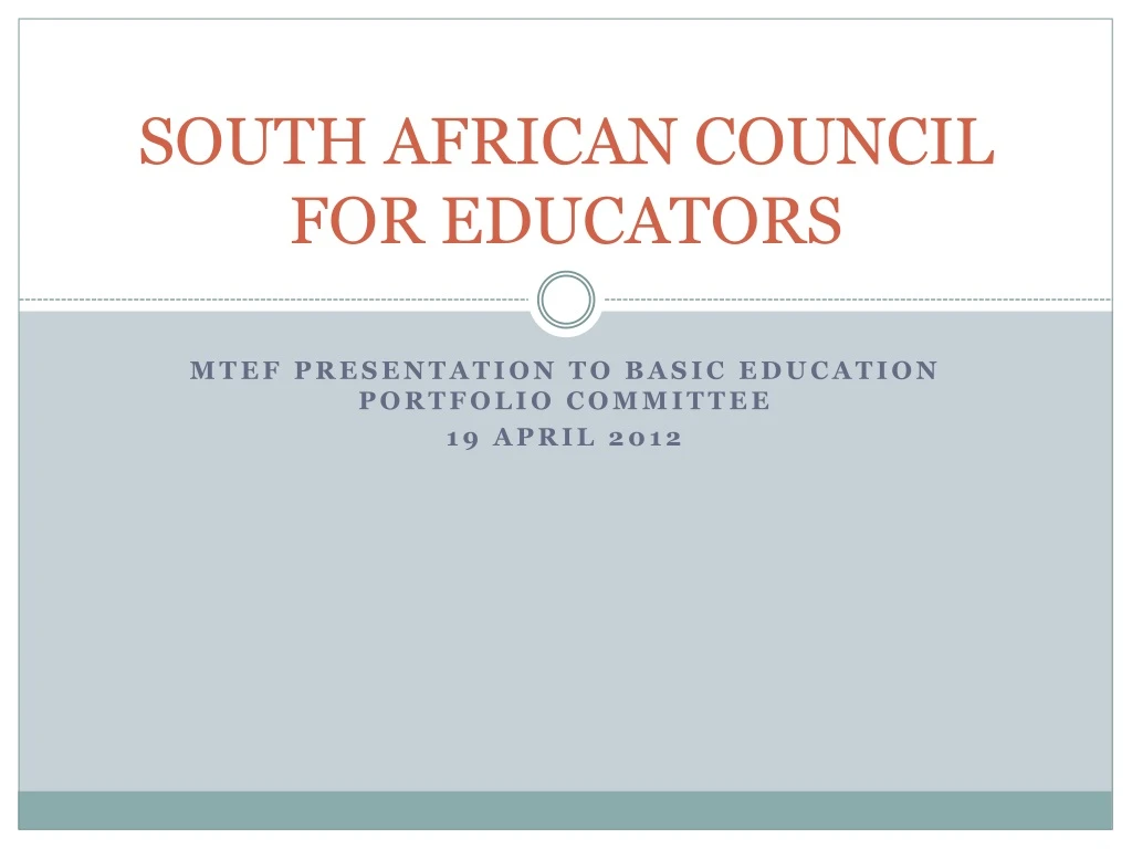 PPT - SOUTH AFRICAN COUNCIL FOR EDUCATORS PowerPoint Presentation, free ...