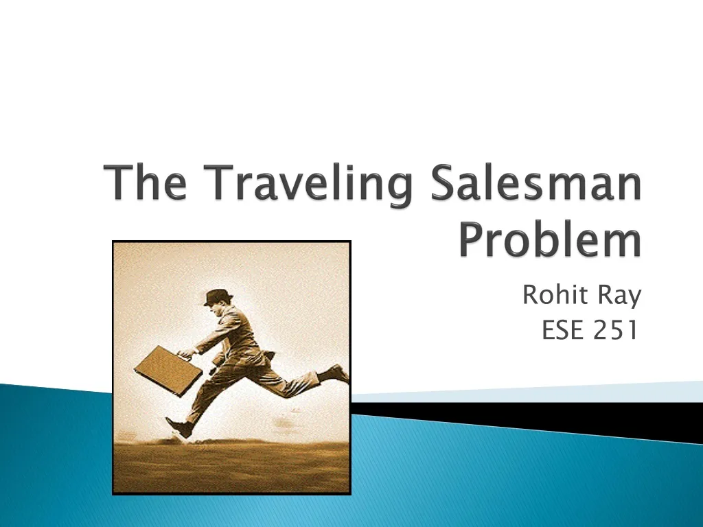The Traveling Salesman Problem N 