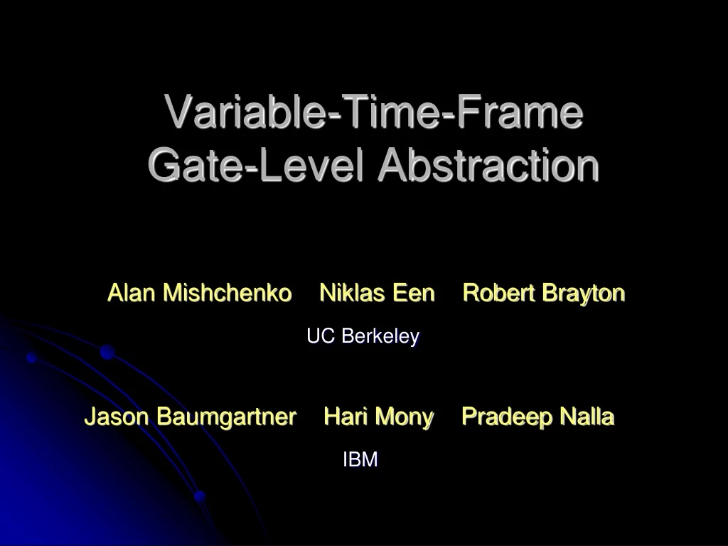 variable time frame gate level abstraction n.