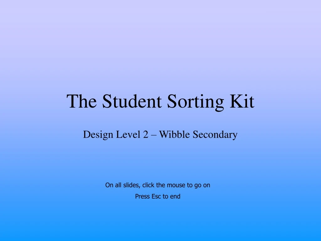 PPT - The Student Sorting Kit PowerPoint Presentation, free download ...