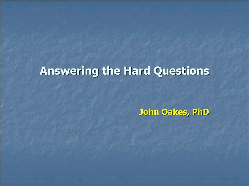 PPT Answering the Hard Questions PowerPoint Presentation, free