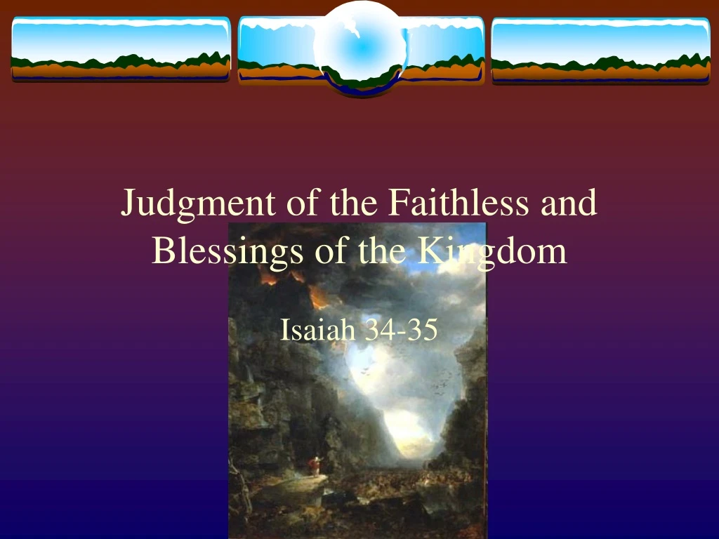judgment of the faithless and blessings of the kingdom n.