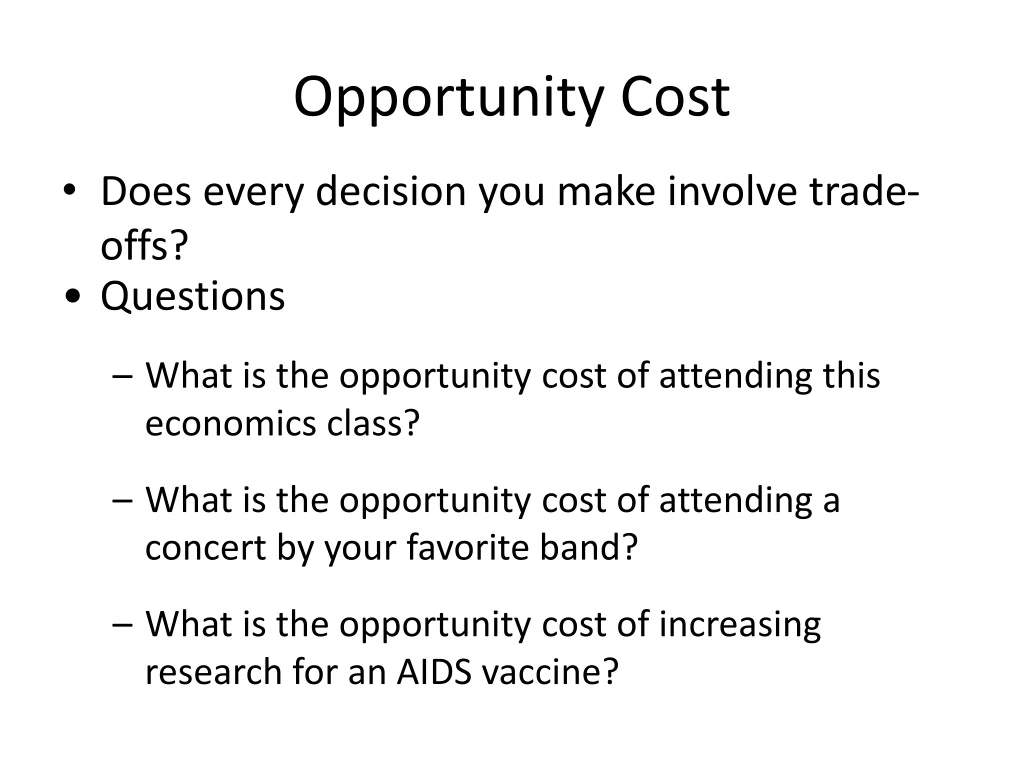 PPT Opportunity Cost PowerPoint Presentation, free download ID8740405