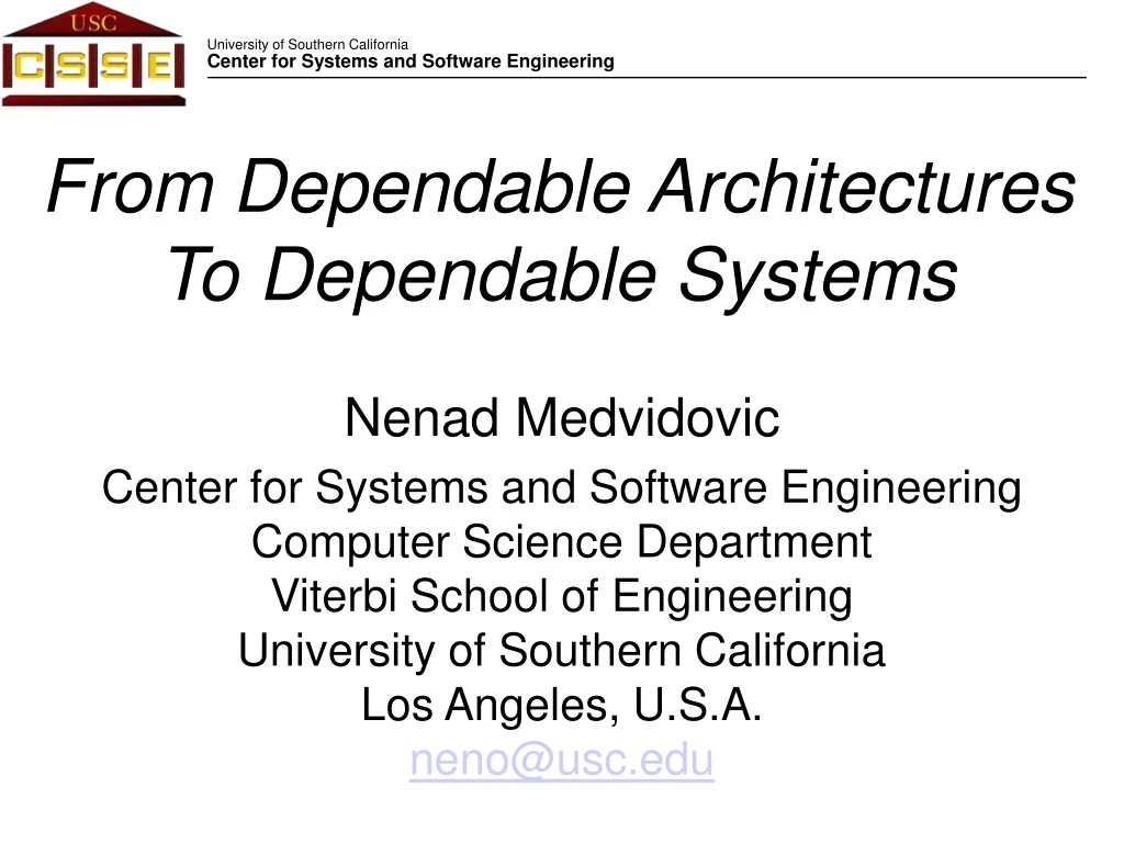 from dependable architectures to dependable systems n.