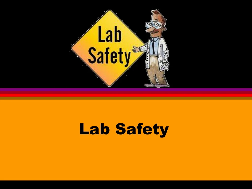 PPT - Lab Safety PowerPoint Presentation, Free Download - ID:8744686