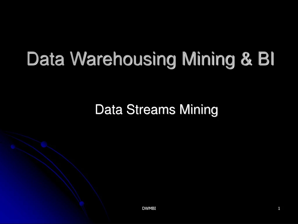 PPT - Data Warehousing Mining & BI PowerPoint Presentation, Free ...