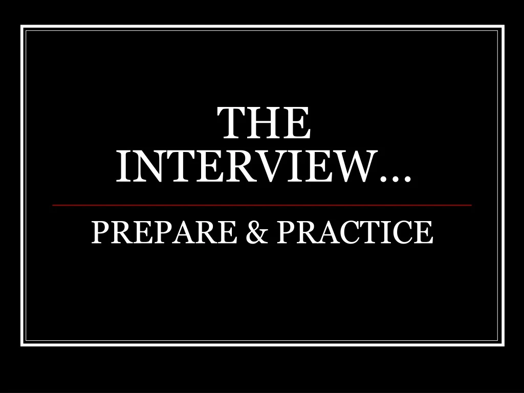 the interview n.