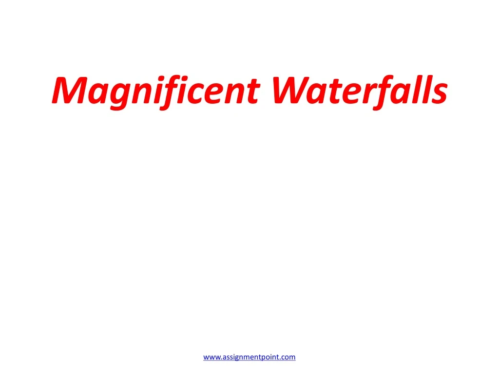 magnificent waterfalls n.