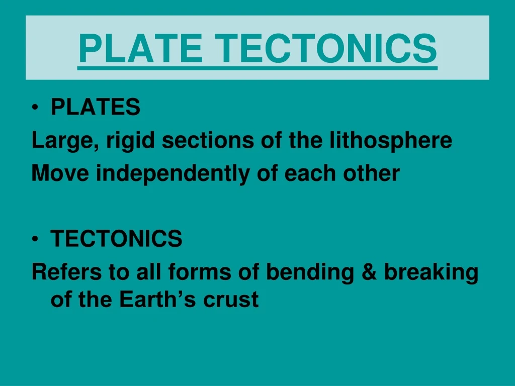 PPT - PLATE TECTONICS PowerPoint Presentation, free download - ID:8756191