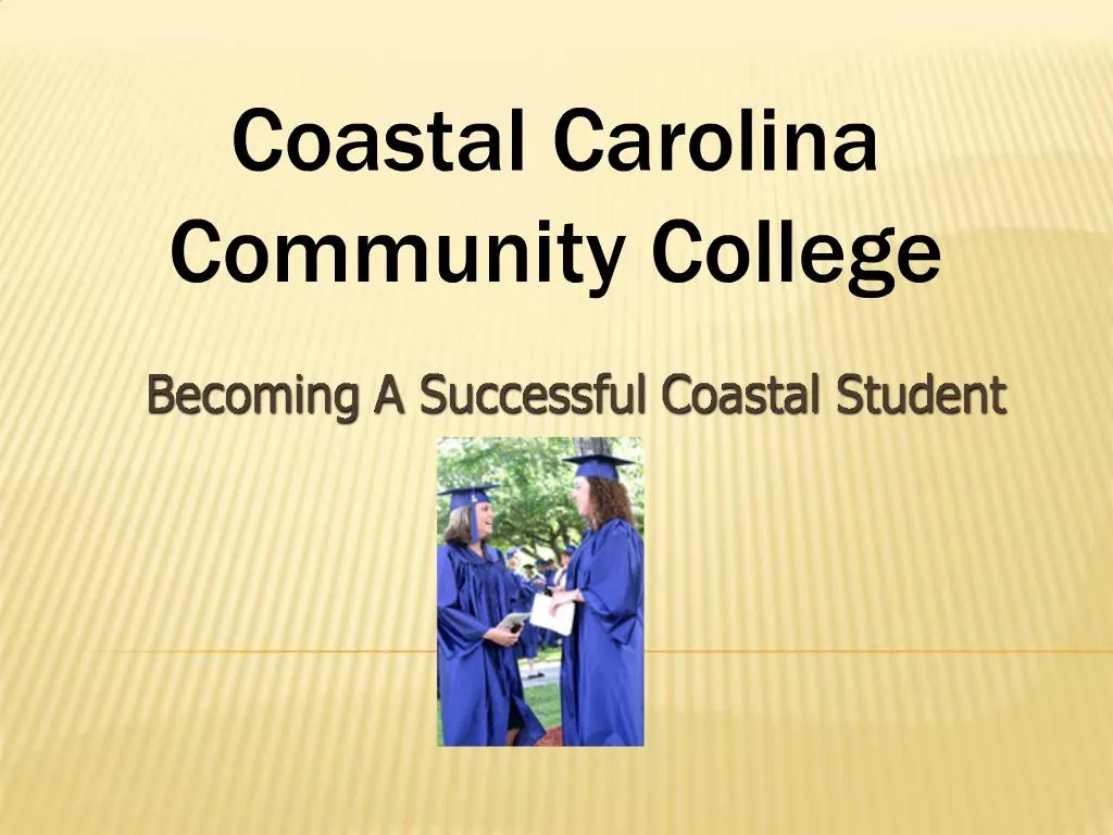 PPT Coastal Carolina Community College PowerPoint Presentation, free