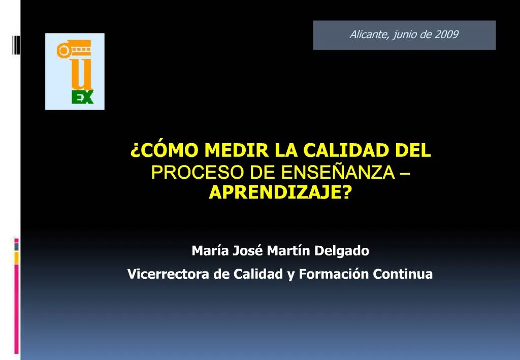 PPT C MO MEDIR LA CALIDAD DEL PROCESO DE ENSE ANZA APRENDIZAJE Mar A Jos Mart N Delgado