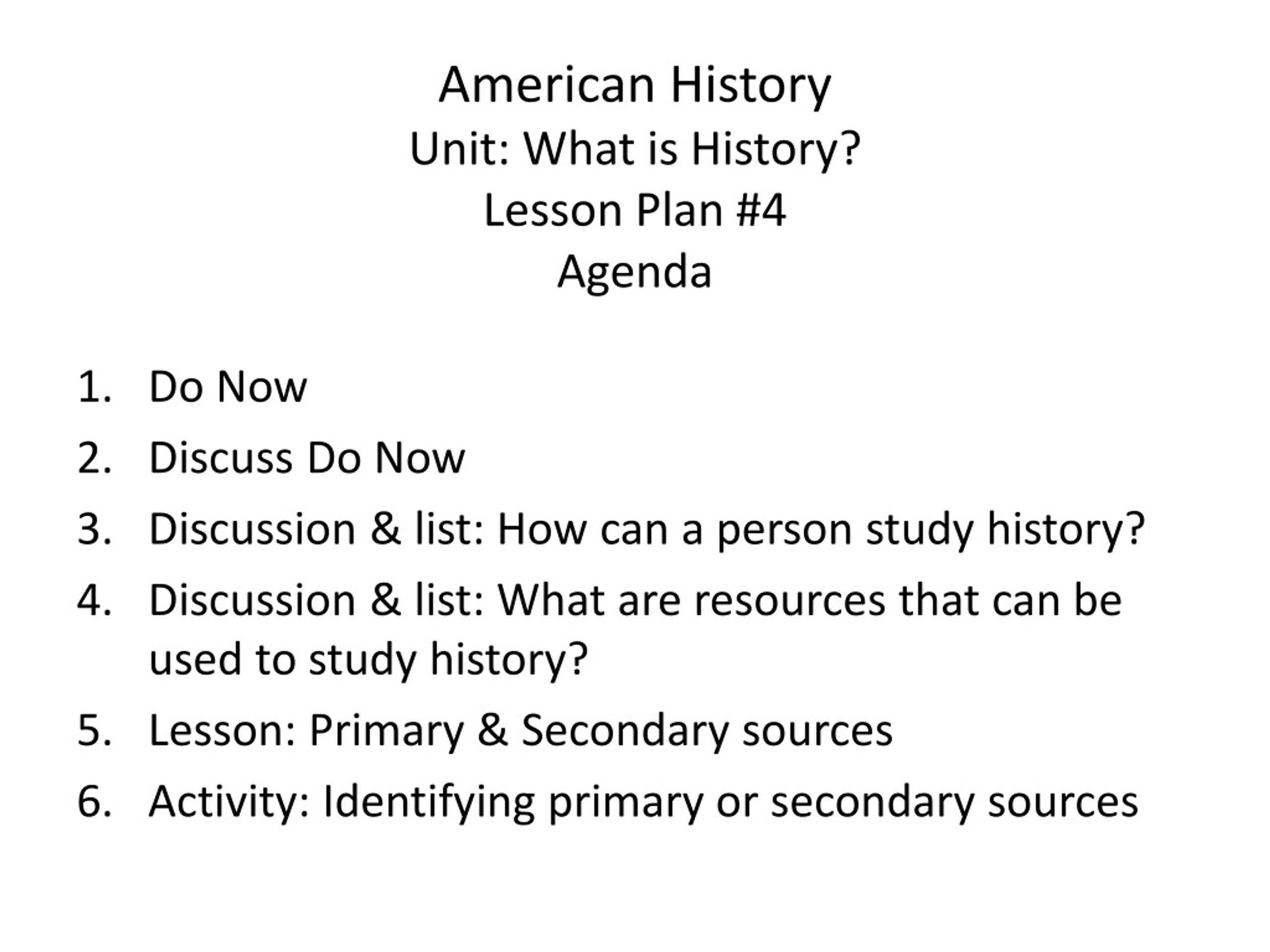 PPT American History Unit What Is History Lesson Plan 4 Objective 