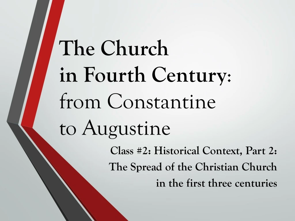 the church in fourth century from constantine to augustine n.