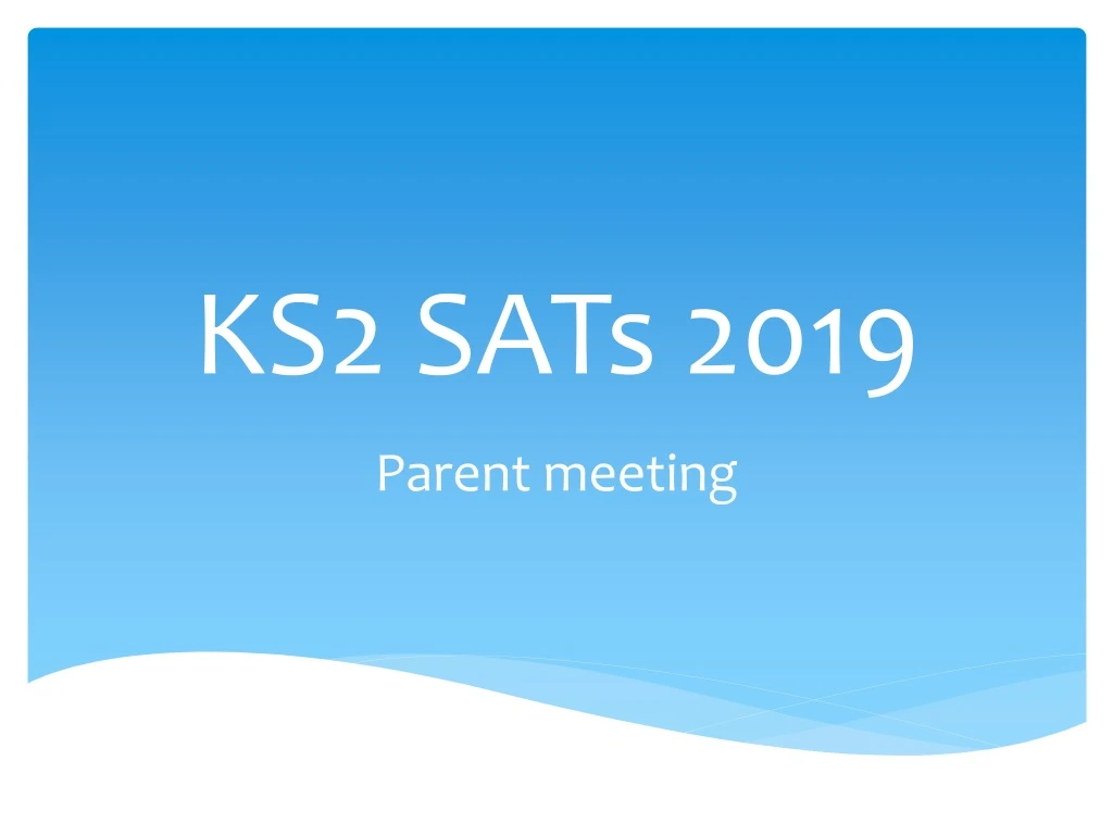 PPT KS2 SATs 2019 PowerPoint Presentation, free download ID8763300