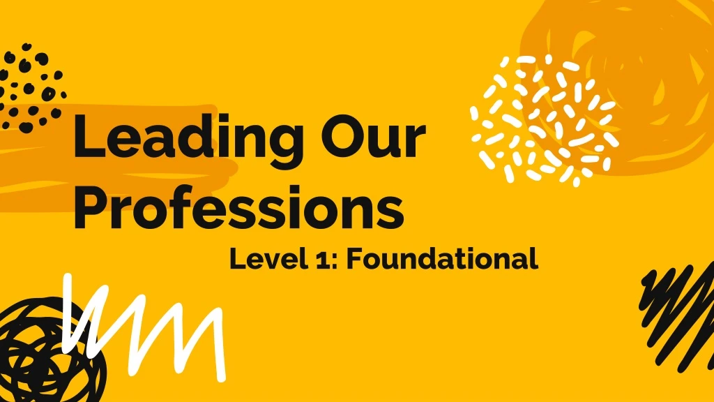 leading our professions n.