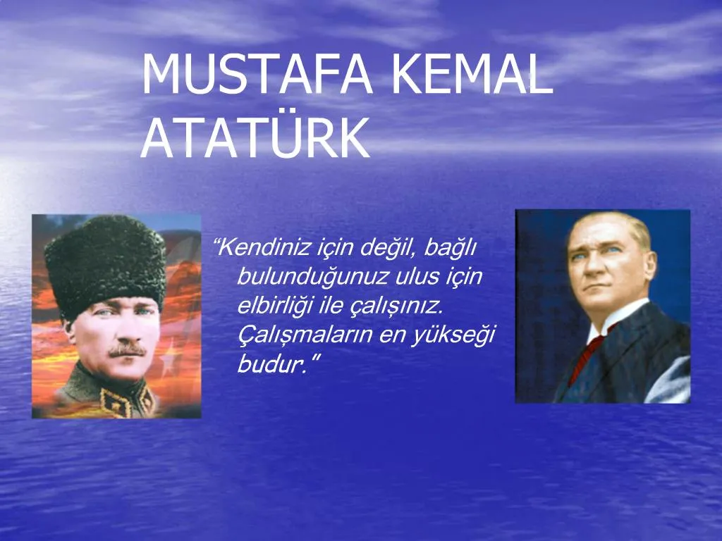 PPT - MUSTAFA KEMAL ATAT RK PowerPoint Presentation, Free Download - ID ...