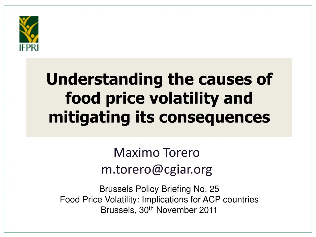 understanding the causes of food price volatility and mitigating its consequences n.