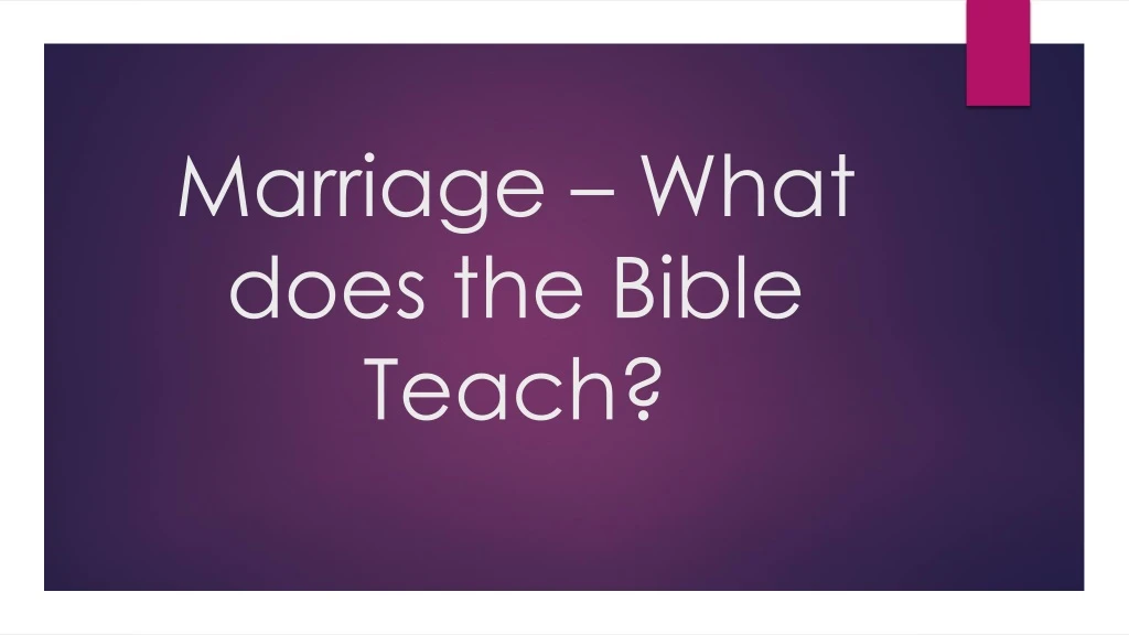 ppt-marriage-what-does-the-bible-teach-powerpoint-presentation