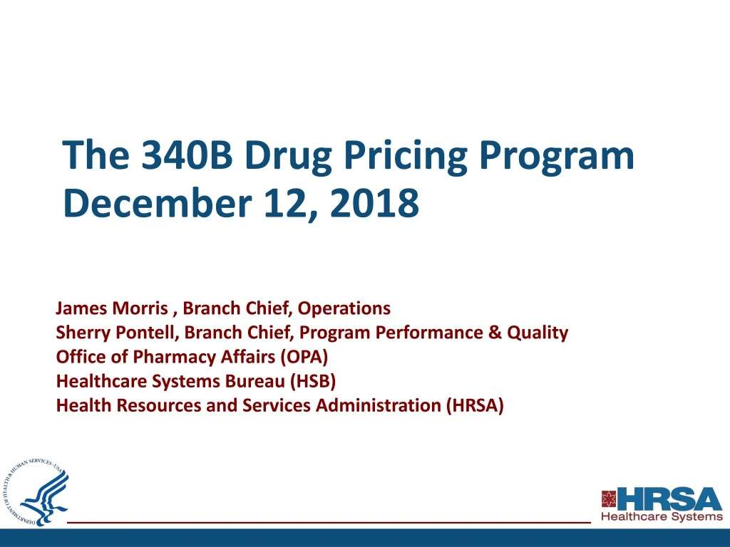 PPT - The 340B Drug Pricing Program December 12, 2018 PowerPoint ...