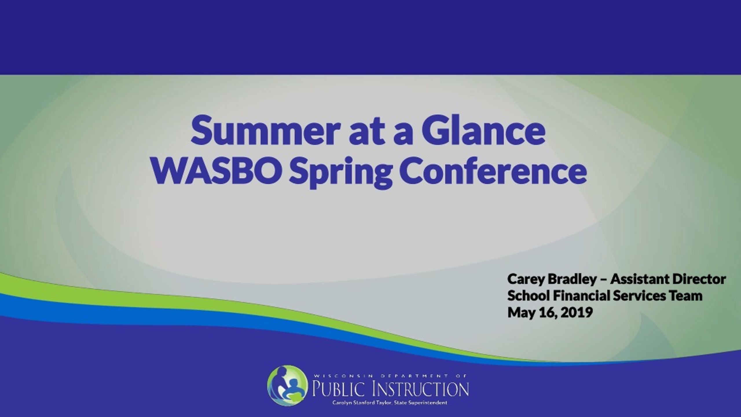 PPT Summer at a Glance WASBO Spring Conference PowerPoint